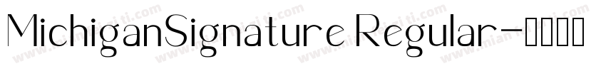 MichiganSignature Regular字体转换